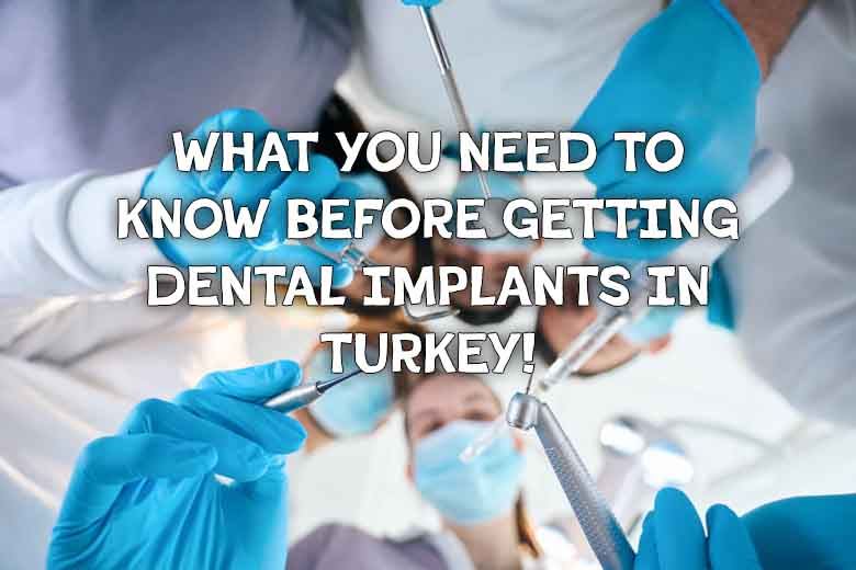 Choosing the Best Dental Implant in Turkey